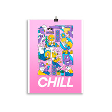 Load image into Gallery viewer, Chill