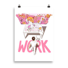 Load image into Gallery viewer, Back to WORK Print
